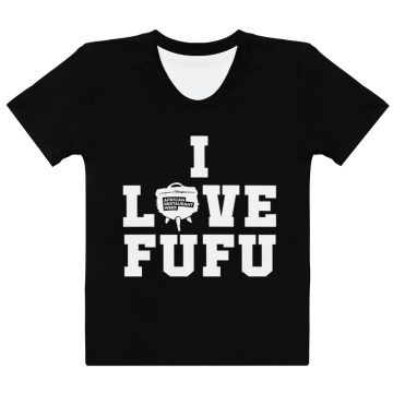 I Love Fufu (Black - Women's T-shirt)